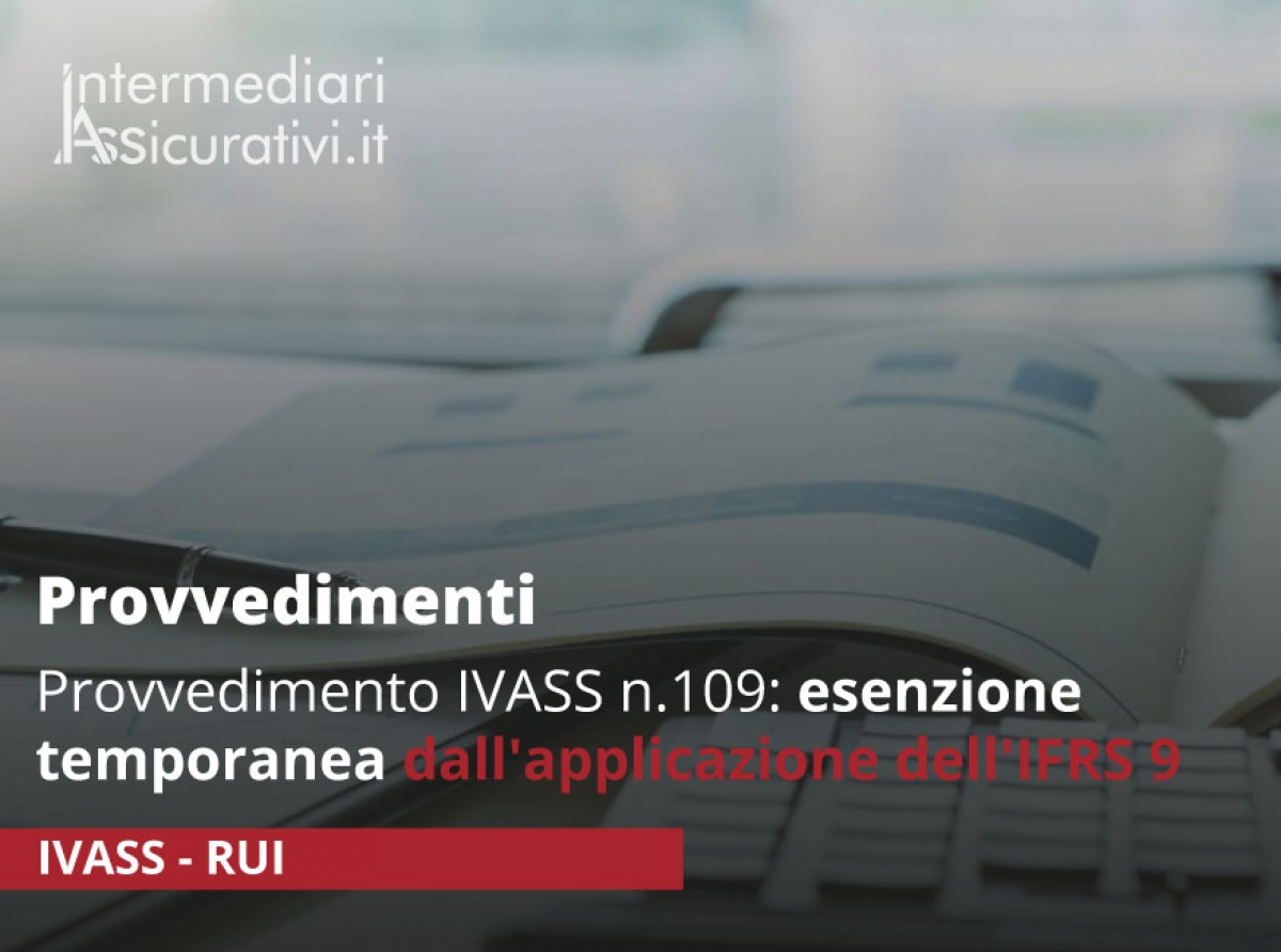 Provvedimento IVASS n.109: esenzione temporanea dall'applicazione dell'IFRS 9